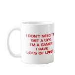 I've Got Lots Of Lives - Gamer Gaming Video Games Mug