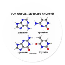 I've Got My Bases Covered (Chemistry DNA Bases) Sticker