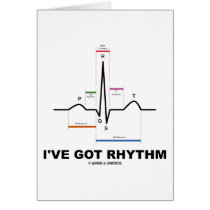 I've Got Rhythm (ECG - EKG Heart Beat) Greeting Card