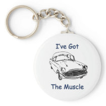 I've Got The Muscle Car Key Chains