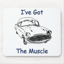 I've Got The Muscle Car