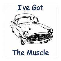 I've Got The Muscle Car