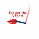 I've Got The Vapors!  E-Cig t-shirts