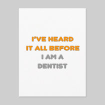 I've Heard It All Before .. Dentist Postcards