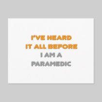 I've Heard It All Before .. Paramedic Post Card