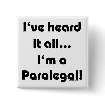 I've heard it...Paralegal buttons