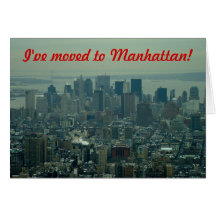 I've moved - to Manhattan Greeting Card