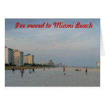 I've moved to Miami Beach Cards