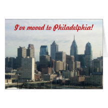 I've moved to Philadelphia Cards