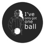 I'VE ONLY GOT ONE BALL stickers