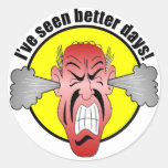 I've seen better days Sticker