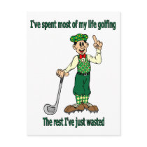 I've spent most of my life golfing postcards by aredshoe I've spent most of my life golfing postcards