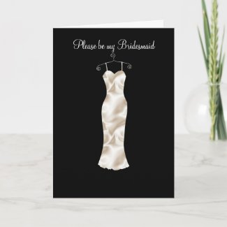 Ivory satin frock, Please be my Bridesmaid card