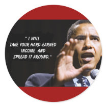 Iwilltakeyourhardearnedmoneyandspreaditaround, ... stickers