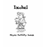 Ixchel Mayan Fertility Godess T-shirt