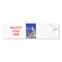 j0401101, BAILOUT SOLD HERE bumper stickers by youngorlando j0401101, BAILOUT SOLD HERE bumper stickers