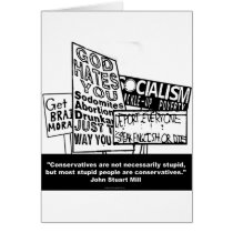 J.S. Mill on Conservatism cards by webcarve J.S. Mill on Conservatism cards
