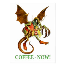 JABBERWOCKY DEMANDS COFFEE NOW! POSTCARD