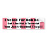 Jack Booted Thug, Bob Bumper Stickers