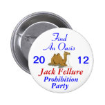 Jack Fellure Prohibition Party 2012 Pinback Button