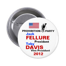 Jack Fellure Prohibition Party button 2012