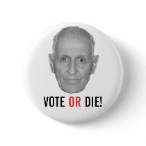 Jack Kevorkian: VOTE OR DIE! buttons
