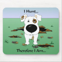 Jack Russell Terrier (Jacks) I Hunt... Mug mousepads
