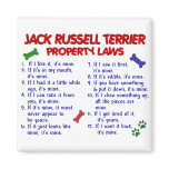 JACK RUSSELL TERRIER Property Laws 2 Magnet