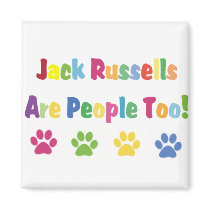 Jack Russells Are People Too magnets by mrscookiedog Jack Russells Are People Too magnets