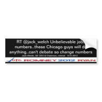 @Jack Welch RT Unbelievable jobs numbers Sticker Bumper Stickers