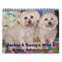 Jackie & Sassy's Wild & Krazy Adventures calendars