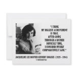 Jacqueline Kennedy Comparatively Sane Quote Invites