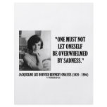 Jacqueline Kennedy Not Be Overwhelmed By Sadness Flyer