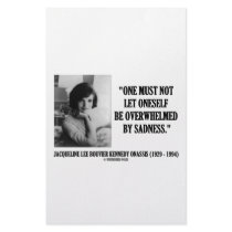 Jacqueline Kennedy Not Be Overwhelmed By Sadness stationery by unfinishedpolis Jacqueline Kennedy Not Be Overwhelmed By Sadness stationery