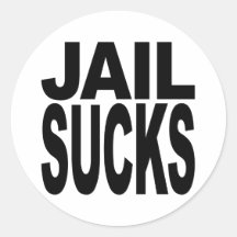 Jail Sucks Stickers
