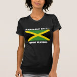 Jamaicans Do It... Upon Waking. T-shirts