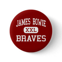 James Bowie - Braves - Middle - Amarillo Texas buttons by customteamsportswear James Bowie - Braves - Middle - Amarillo Texas buttons