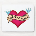 James - Custom Heart Tattoo T-shirts &amp; Gifts Mouse Mats