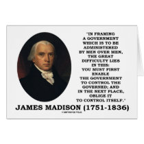 James Madison Framing A Government Control Itself Cards