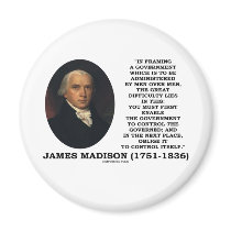 James Madison Framing A Government Control Itself Fridge Magnets