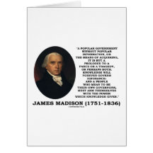 James Madison Knowledge Forever Govern Ignorance Card