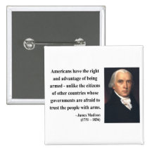 James Madison Quote 4b Button