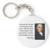 James Madison Quote 4b Key Chain