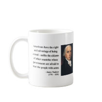 James Madison Quote 4b Coffee Mugs