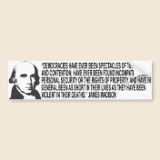 James Madison Quote Bumper Sticker