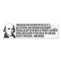 James Madison Quote Bumper Sticker bumper stickers by Patriot_Resistance James Madison Quote Bumper Sticker bumper stickers