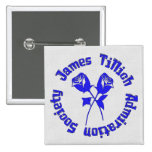 James Tillich Admiration Society Pin