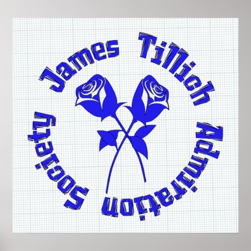 James Tillich Admiration Society Print