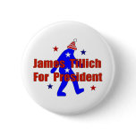 James Tillich For President Buttons