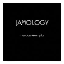 JAMOLOGY, musicians exemplar posters
